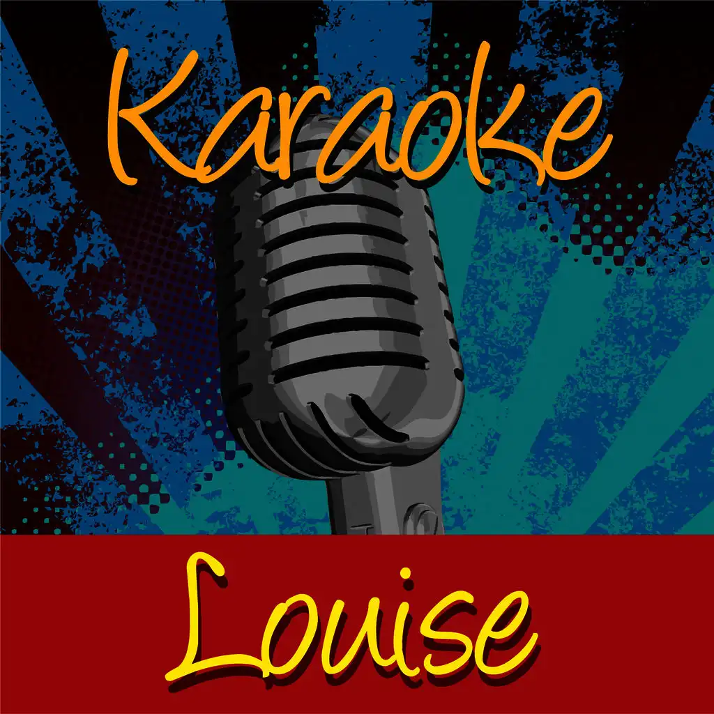 Karaoke - Louise