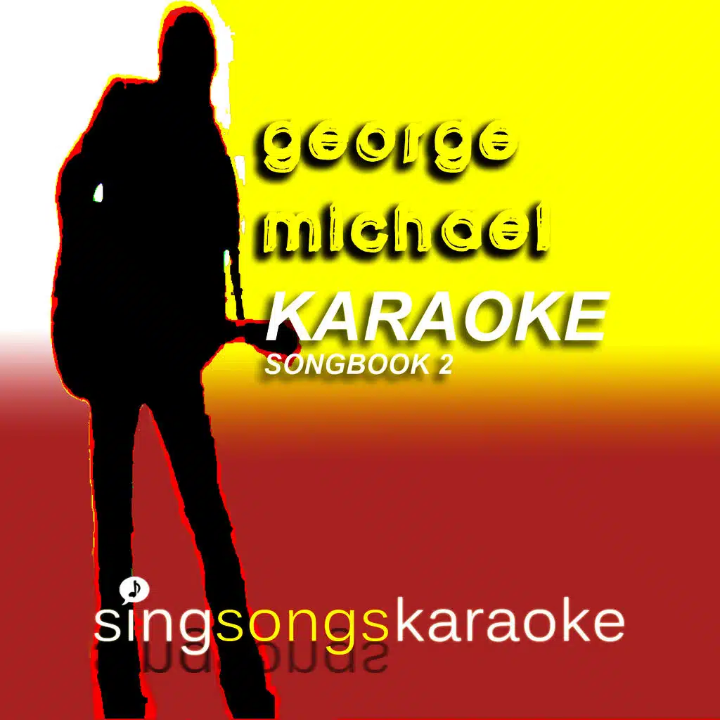 The George Michael Karaoke Songbook 2