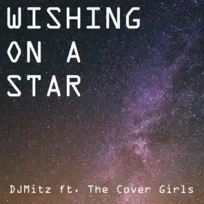 Wishing on a Star (feat. The Cover Girls)