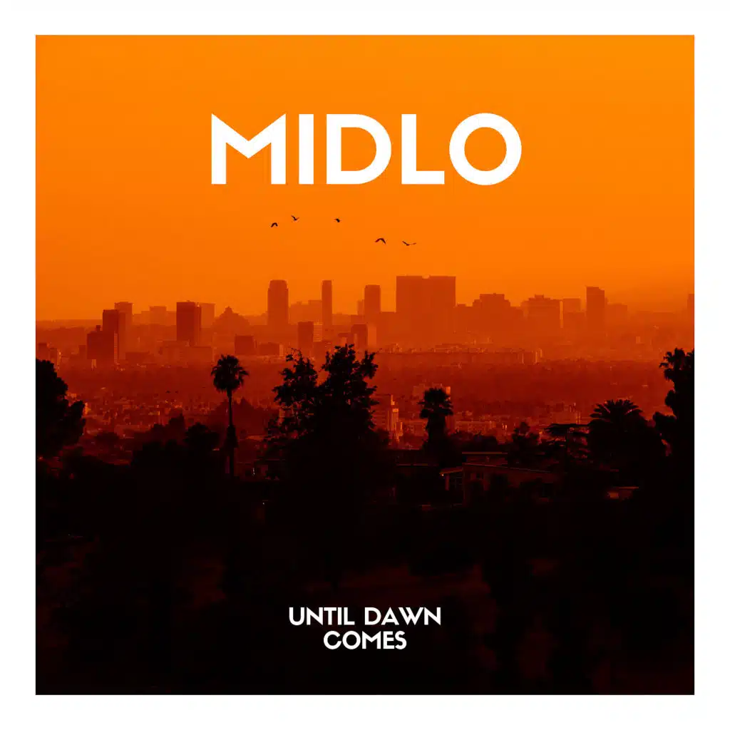 Until Dawn Comes (Radio / Club Edit)