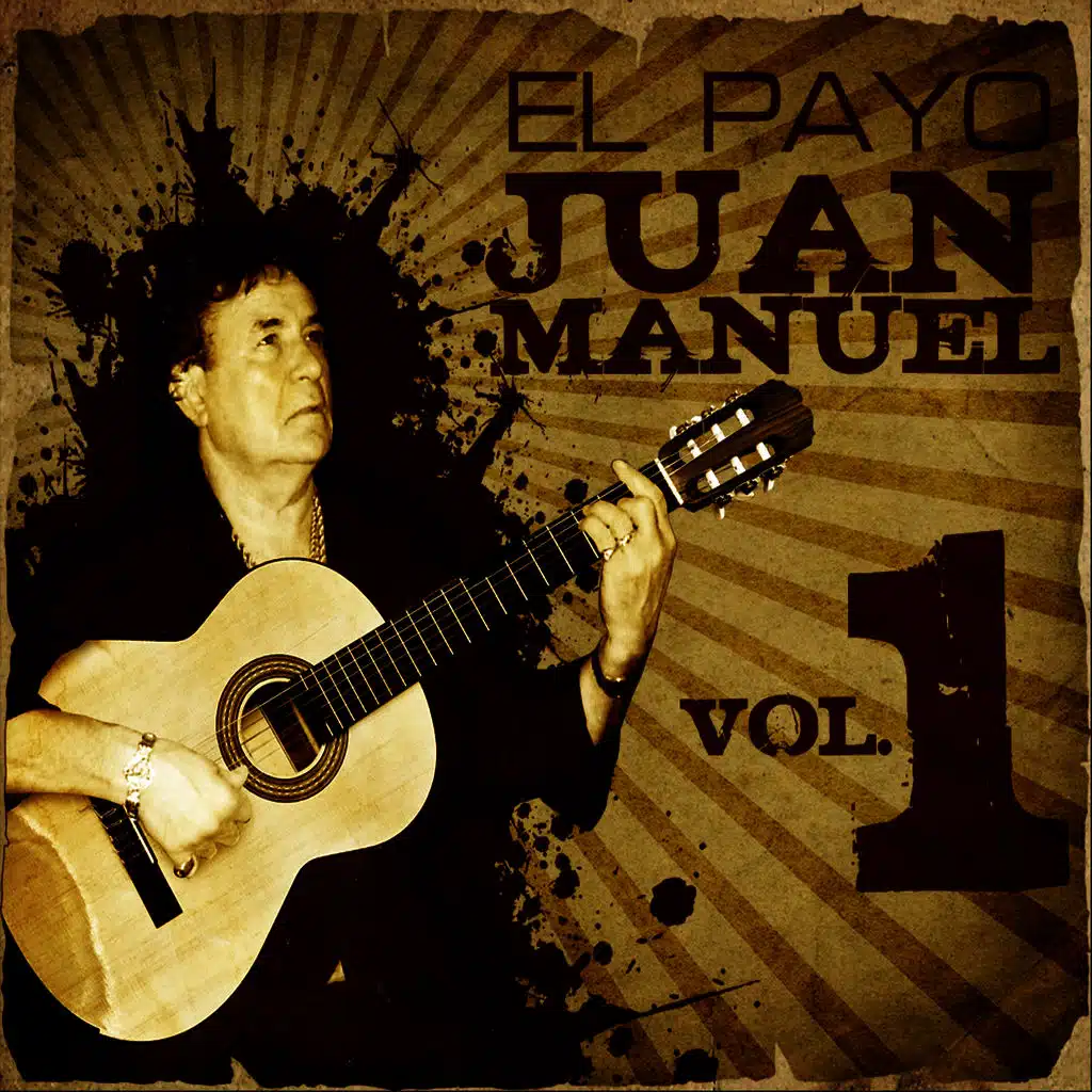 La Gran Colección de El Payo Juan Manuel Vol. 1