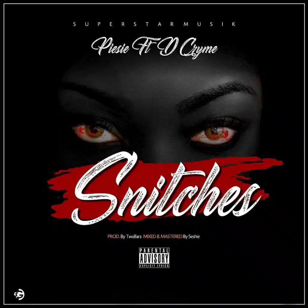 Snitches (feat. Dr. Cryme)