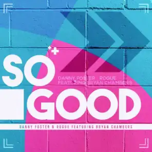 So Good (Lenny Fontana Nyc Dub Mix) [feat. Bryan Chambers]