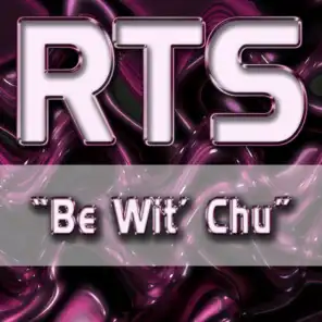 Be Wit' Chu (Eddie Feel Radio Mix)