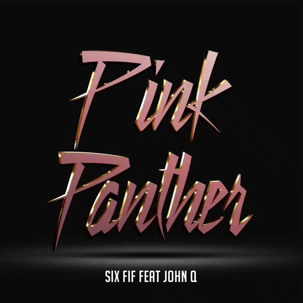 Pink Panther (feat. John Q)