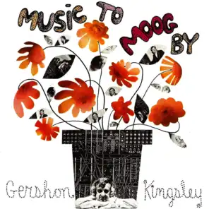 Music To Moog By Gershon Kingsley
