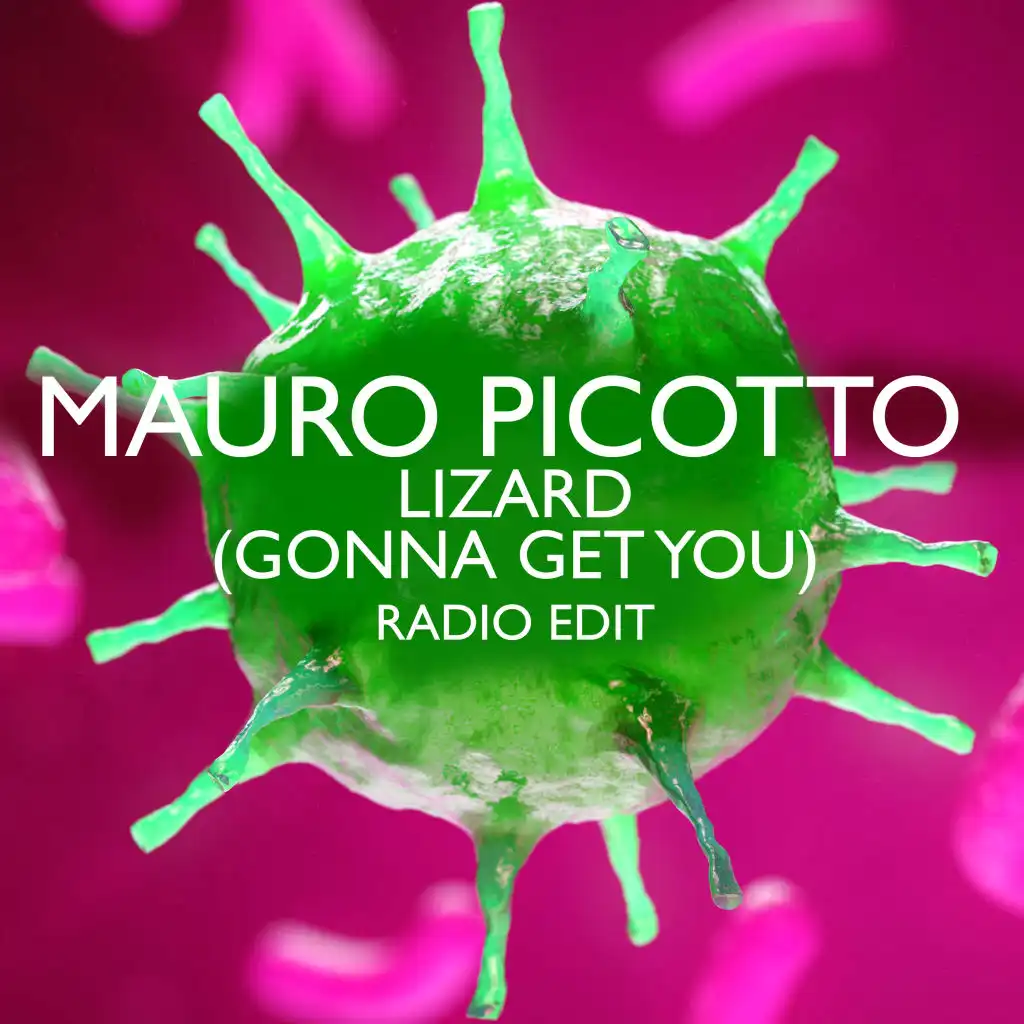 Lizard (Gonna Get You) (Radio Edit)