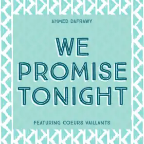 We Promise Tonight