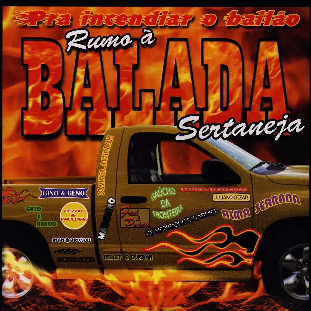 Rumo a Balada Sertaneja - Pra Incendiar O Bailão