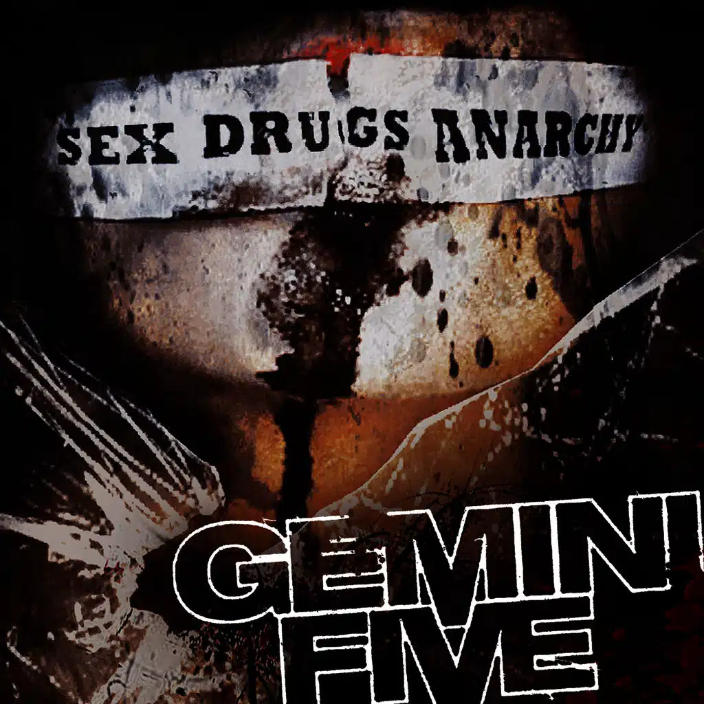 Sex Drugs Anarchy