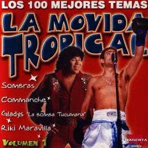 La Movida Tropical: Los 100 Mejores Temas Vol. 1