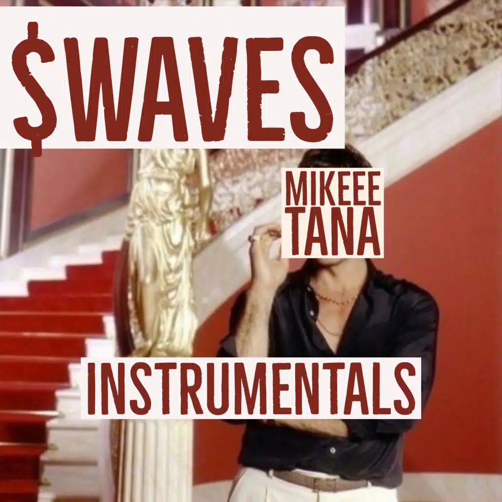 Mikeee Tana (Instrumental Version)