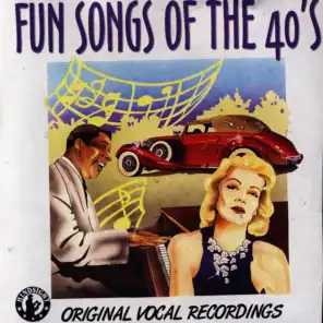 Fun Songs of the 40's