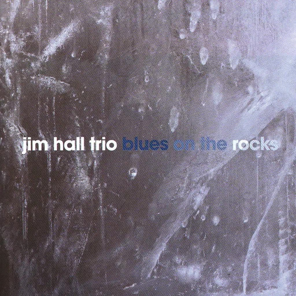 Blues On The Rocks