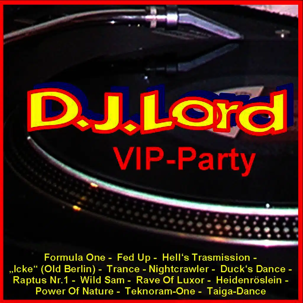 D.J.Lord (VIP-Party)