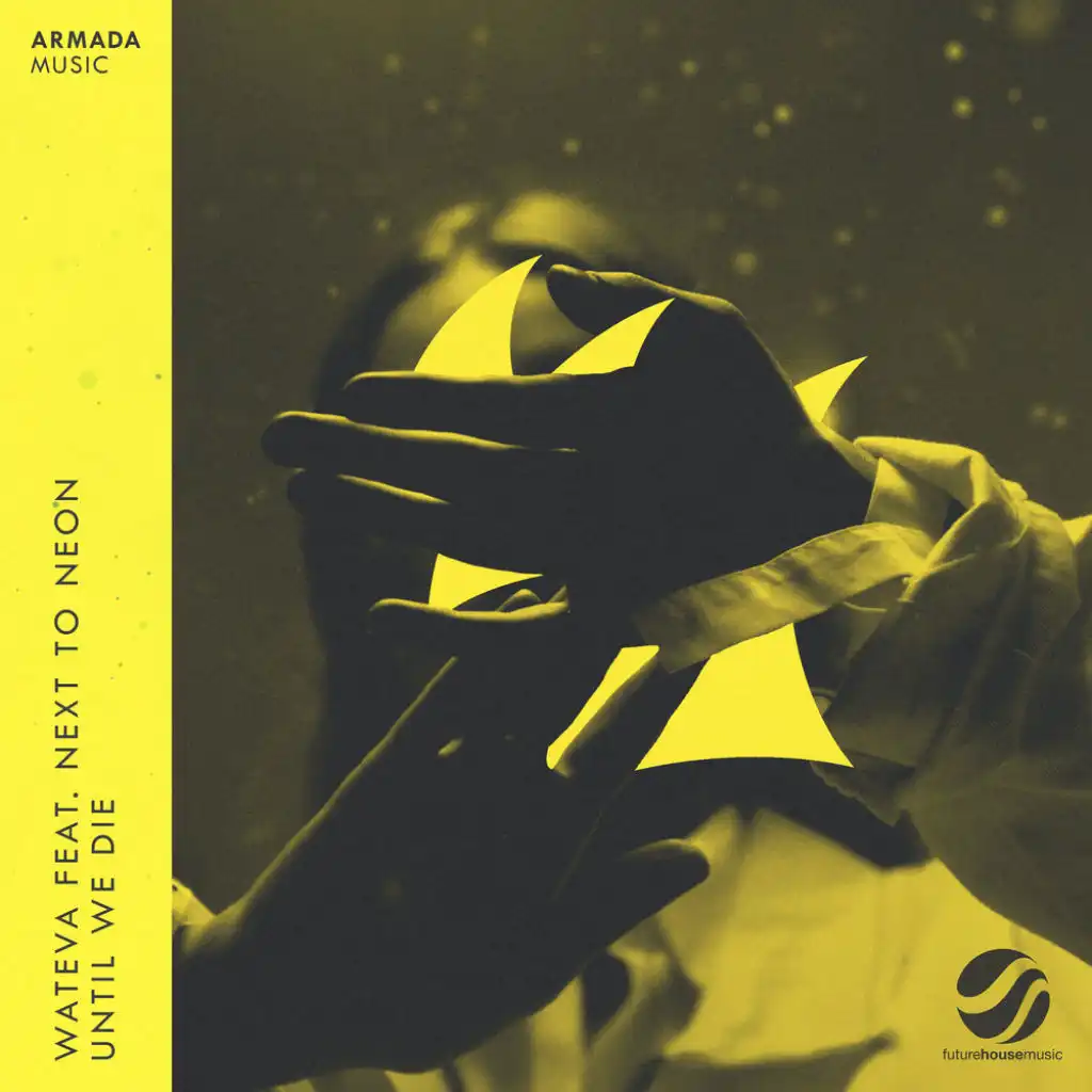 Until We Die (Extended Mix) [feat. Next To Neon]