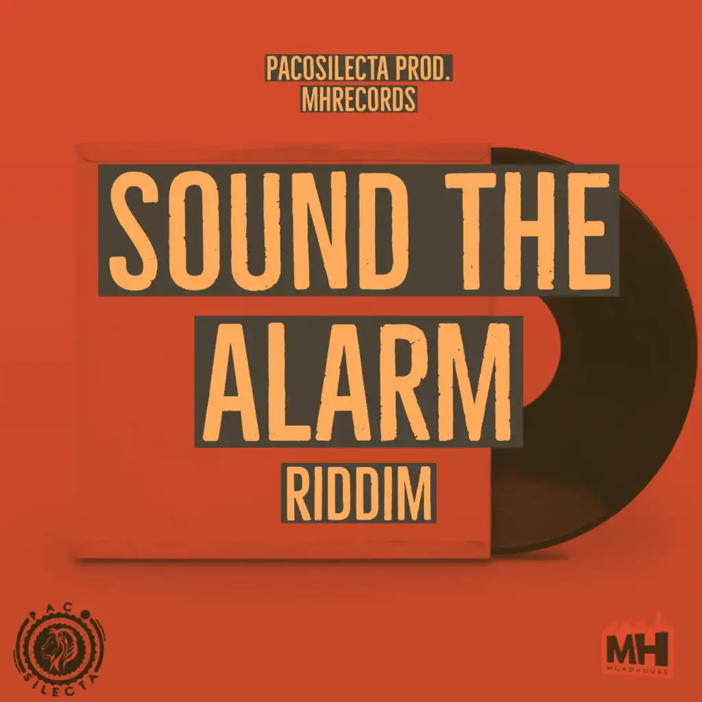 Sound the Alarm Riddim