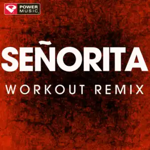 Señorita (Workout Remix)