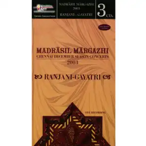 Madrasil Margazhi – 2003 – Ranjani-Gayatri