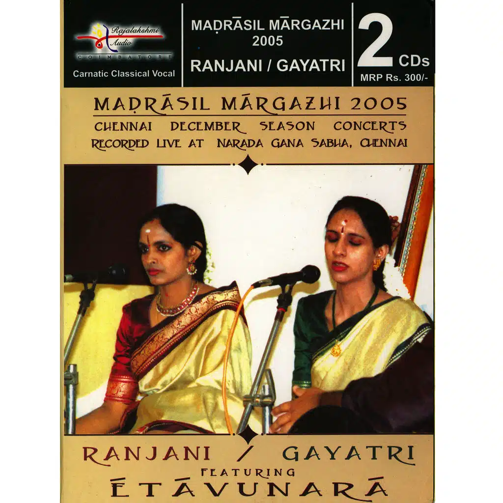 Madrasil Margazhi – 2005 – Ranjani – Gayatri
