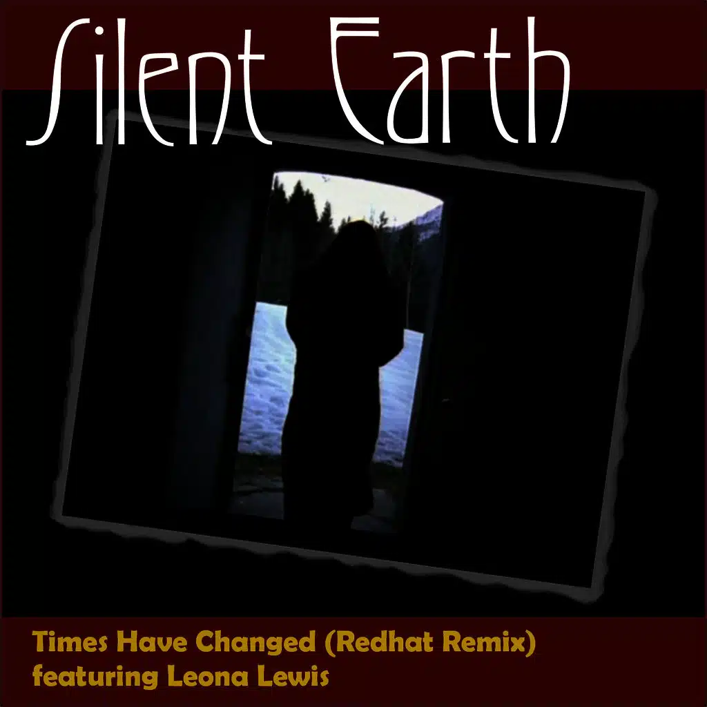 Times Have Changed (Redhat Remix)
