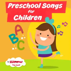 Preschool Songs for Children