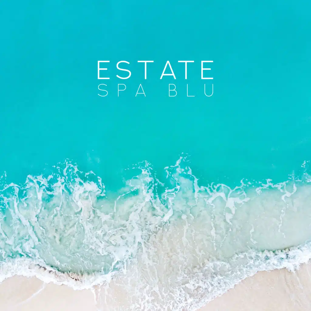 Estate spa blu: La natura suona per rilassamento, Massaggio, Alleviare lo stress, Sogni, Calma e riposo