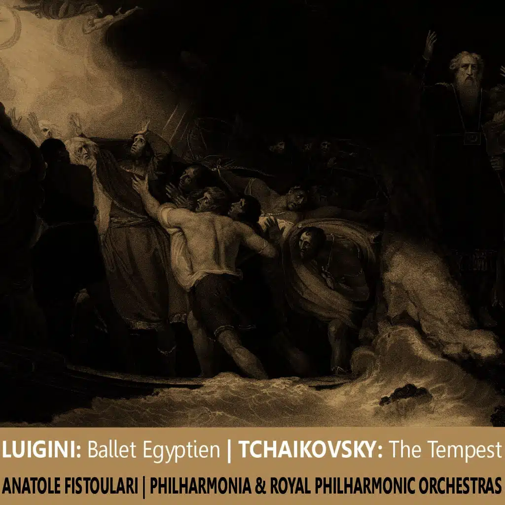 Luigini: Ballet Egyptien - Tchaikovsky: The Tempest