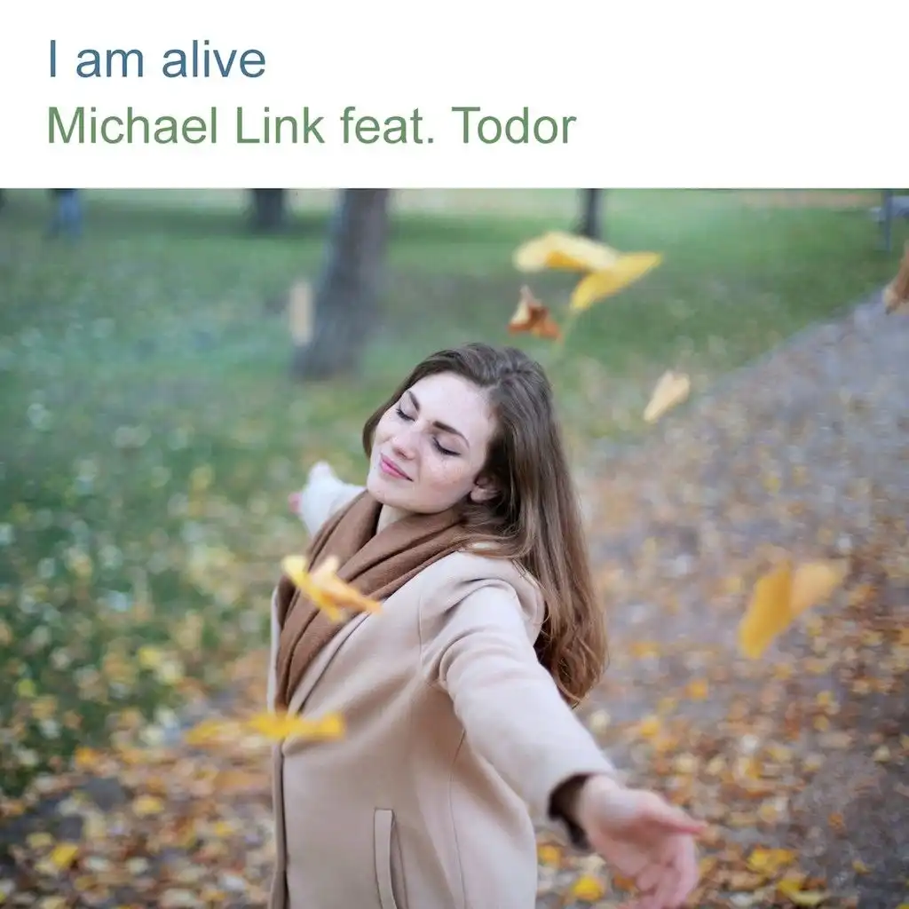 I Am Alive (Radio Edit) [feat. Todor]