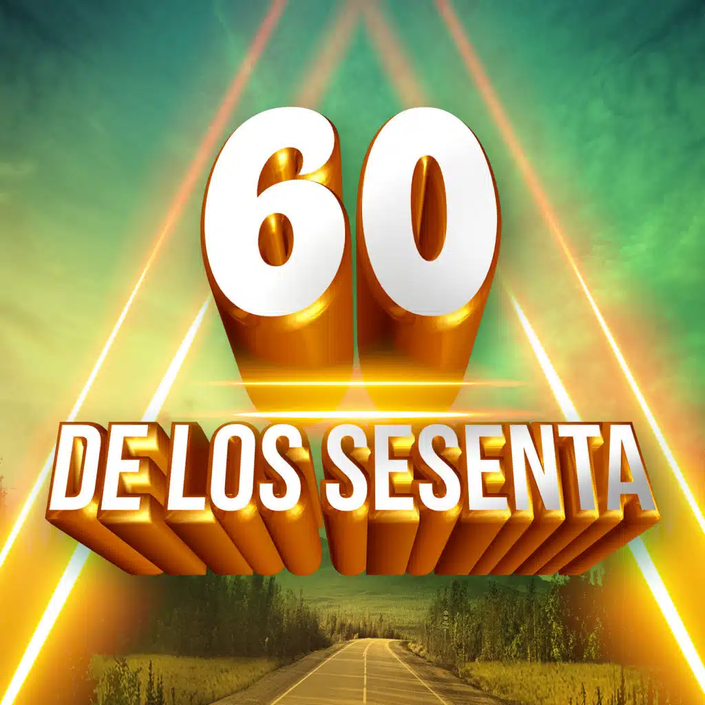 60 De los sesenta