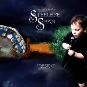 The Very Best of Steeleye Span - Present - (Re-Recorded Versions)