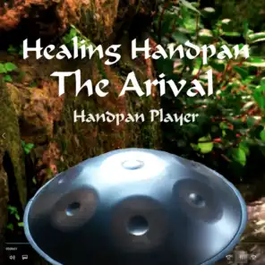 Healing Handpan - The Arival
