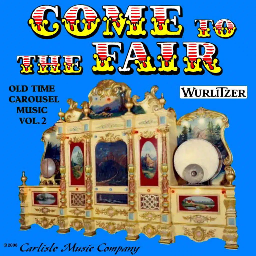 Old Time Carousel Music By the Wurlitzer Band Organ