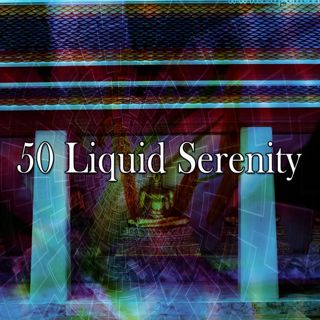 50 Liquid Serenity