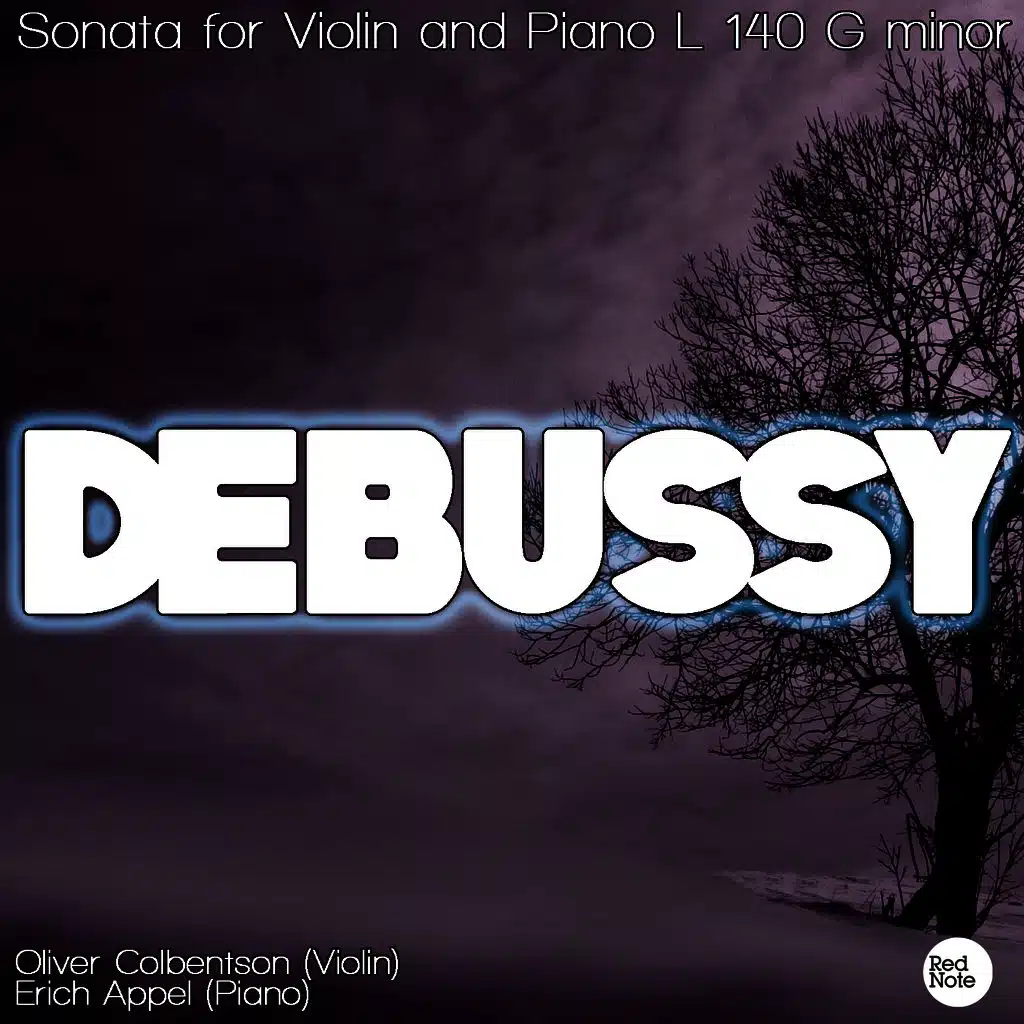 Debussy: Sonata for Violin and Piano in G Minor L 140
