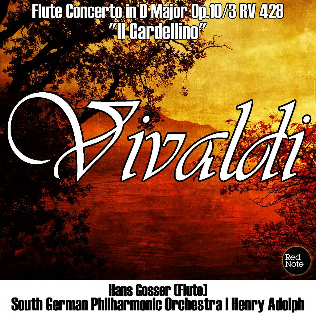 Vivaldi: Flute Concerto in D Major Op.10/3 RV 428 "Il Gardellino"