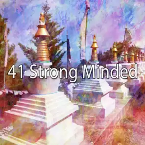 41 Strong Minded