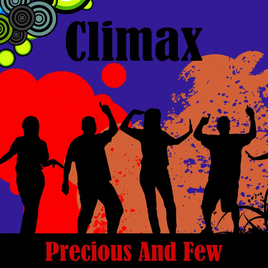 Precious And Few (Re-Recorded / Remastered)