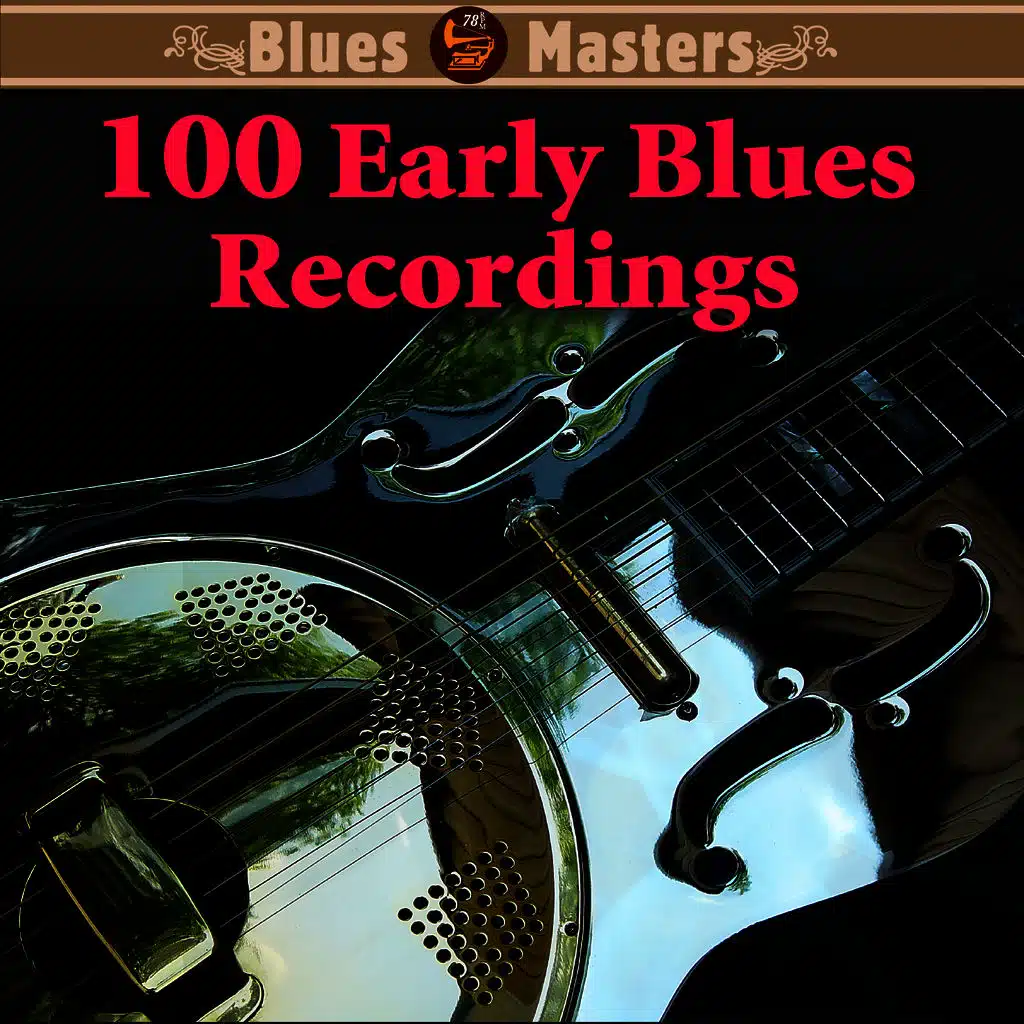 100 Early Blues Recordings