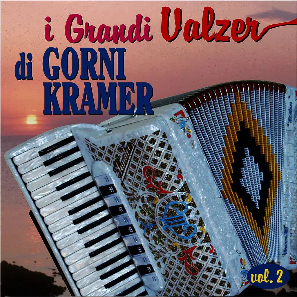 I Grandi Valzer di Gorni Kramer vol.2