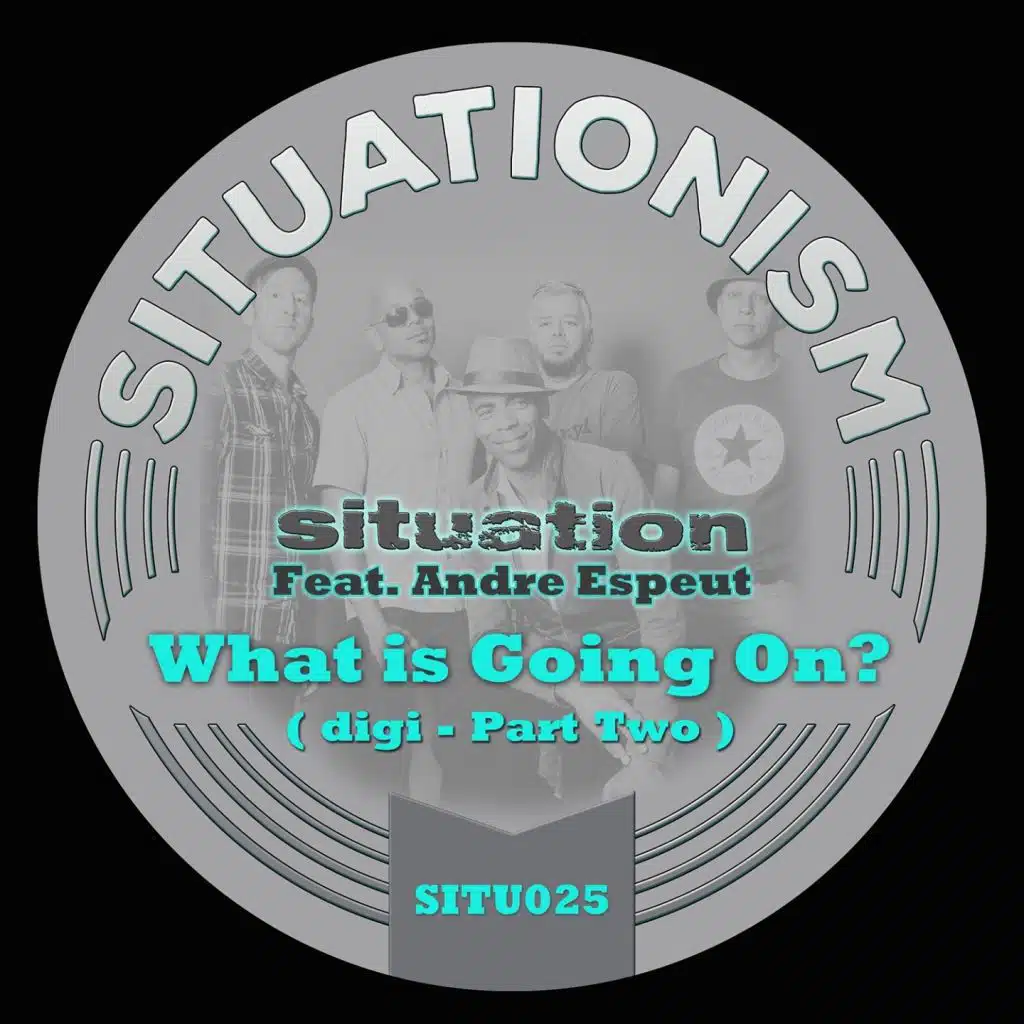 What Is Going On?, Pt. 2 (Remix) [feat. Andre Espeut]