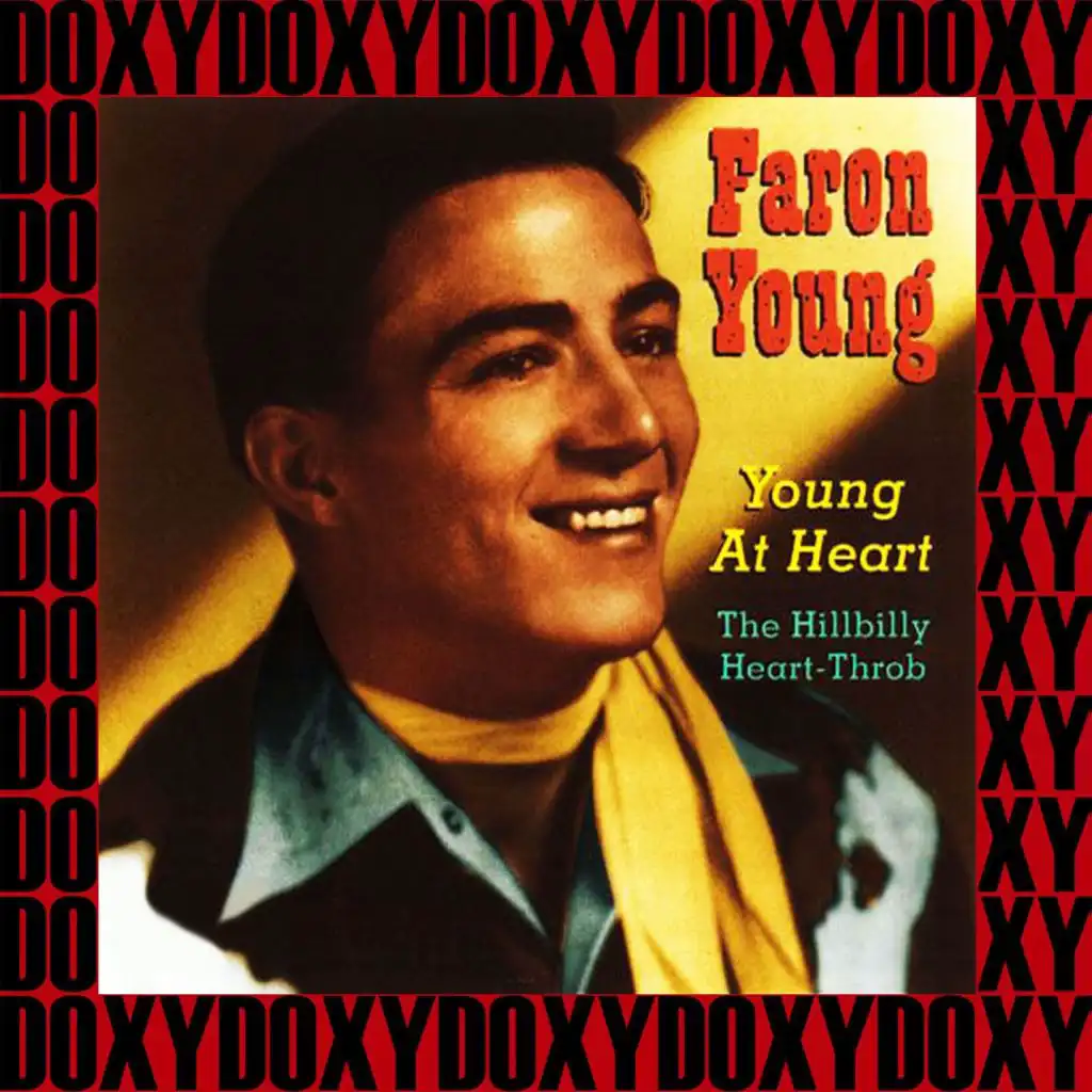 Young at Heart The Hillbilly Heart-Throb (Remastered Version) (Doxy Collection)