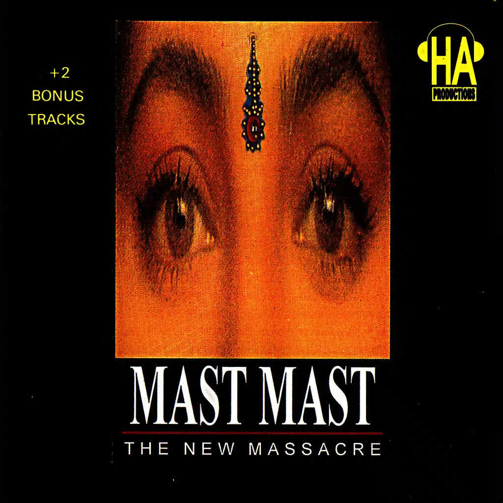 Mast Mast (The New Massacre)