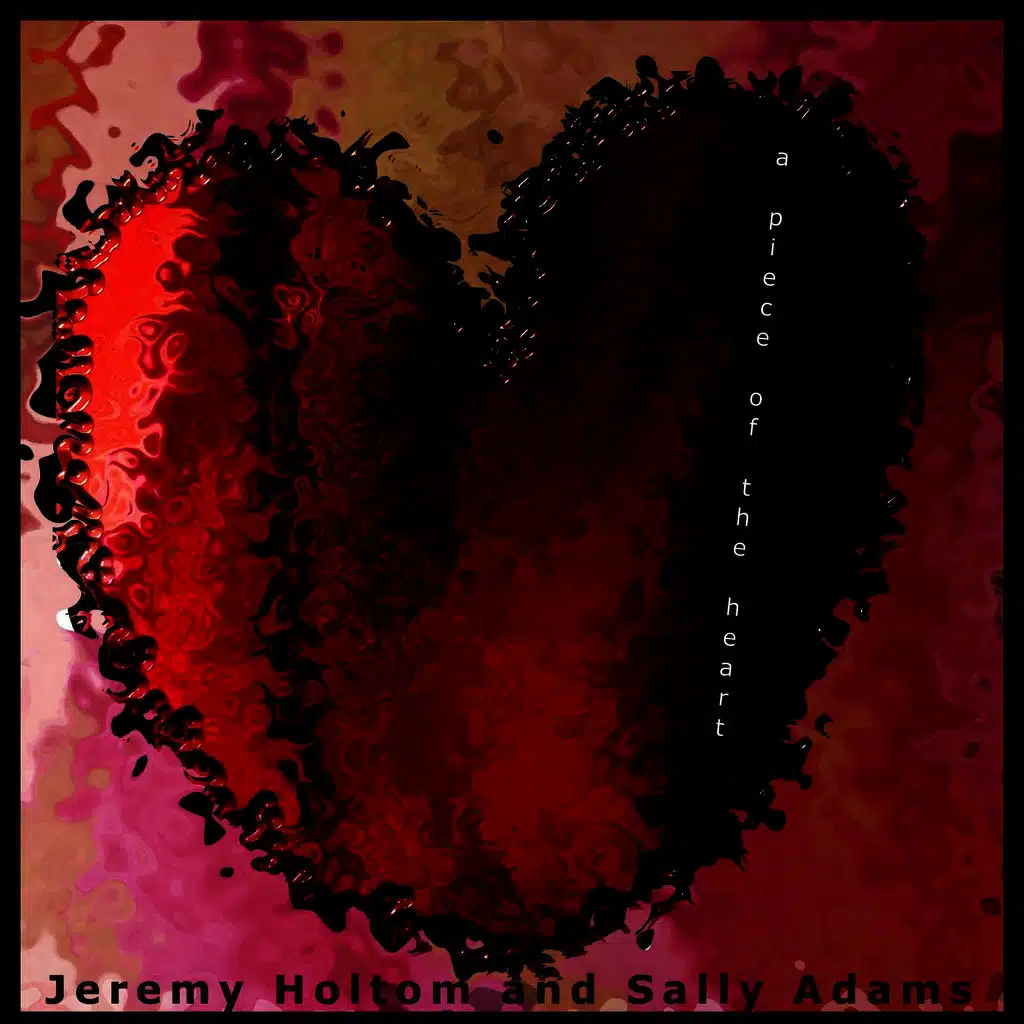 A Piece Of The Heart