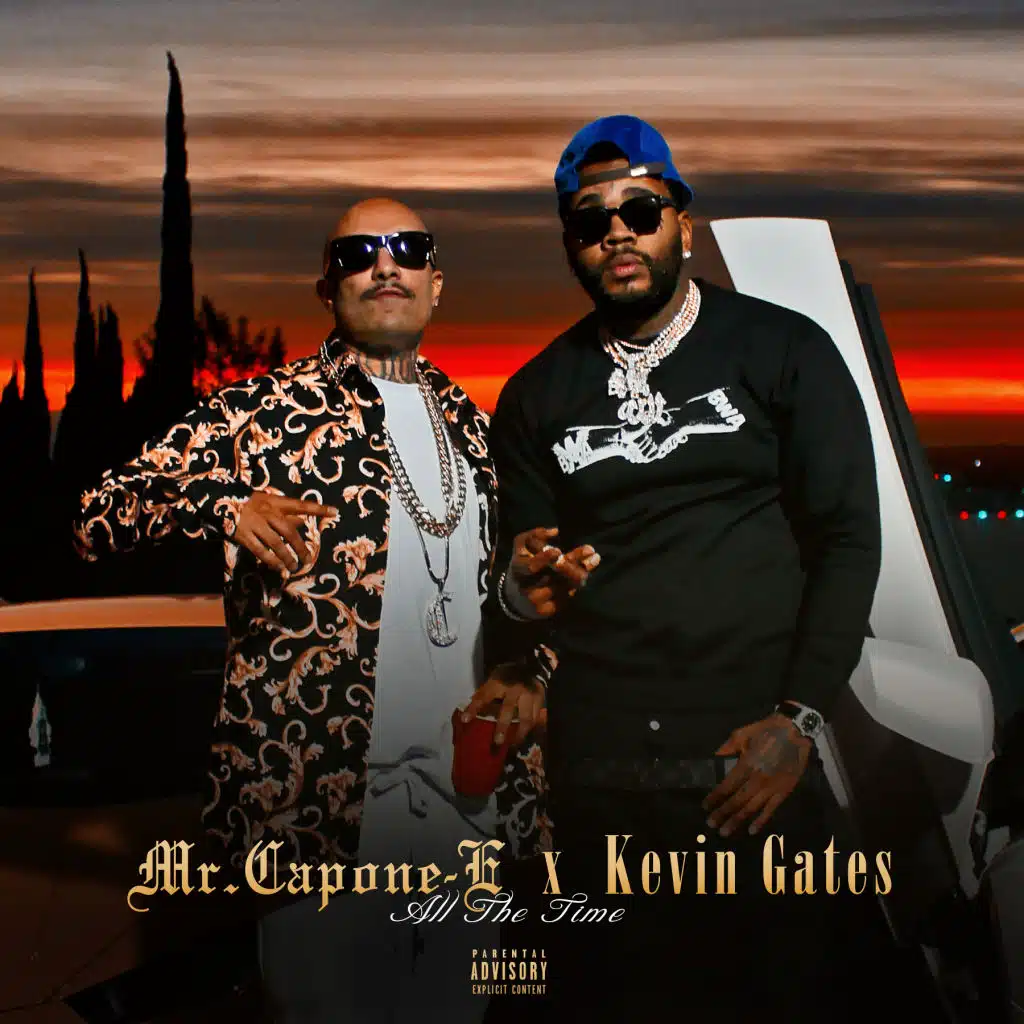 All The Time (feat. Kevin Gates)