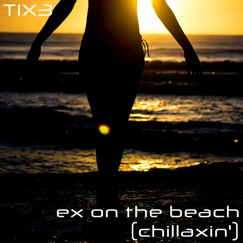 Ex on the Beach (Chillaxin')