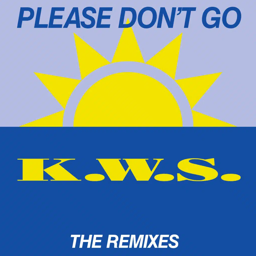 Please Don't Go  (Original Radio Cut)