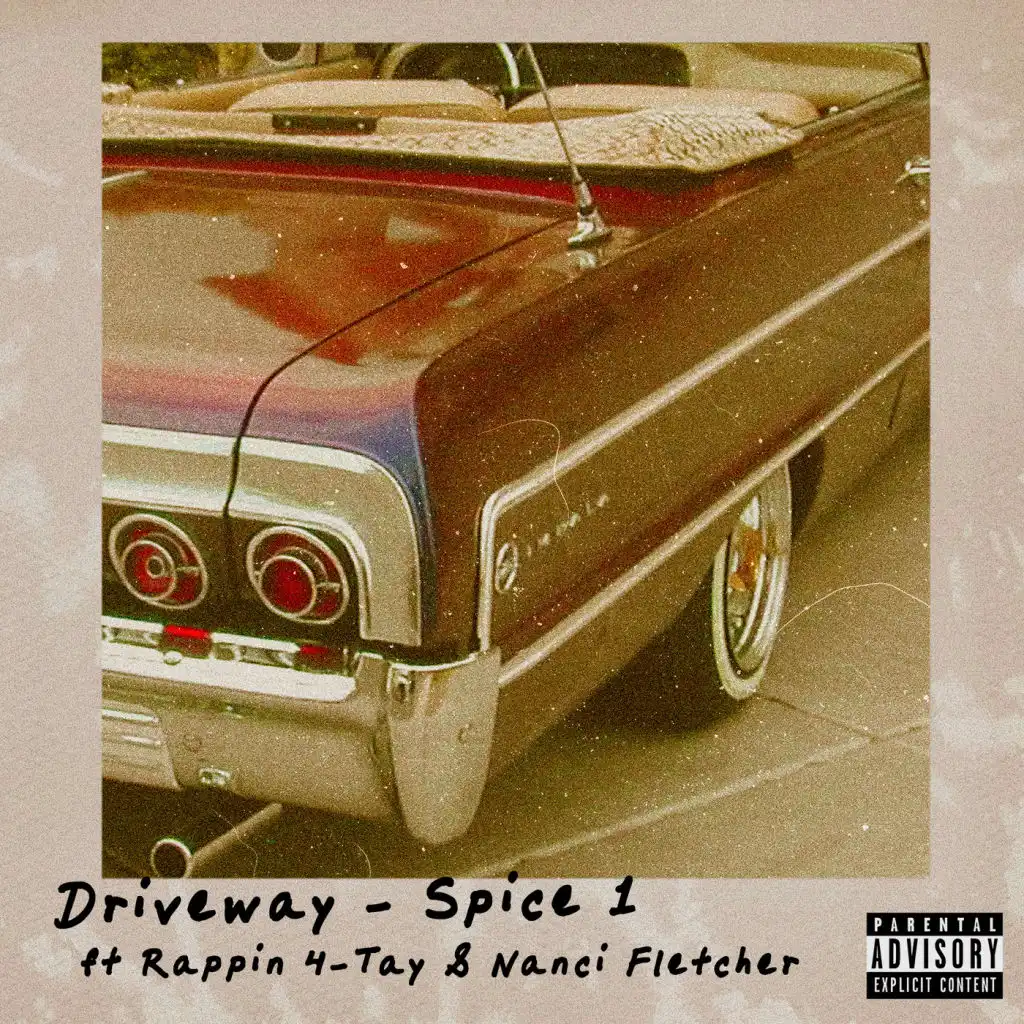 Drive Way (feat. Rappin 4-Tay & Nanci Fletcher)
