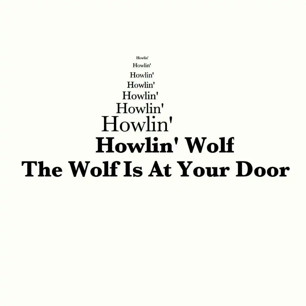 The Wolf Is At Your Door