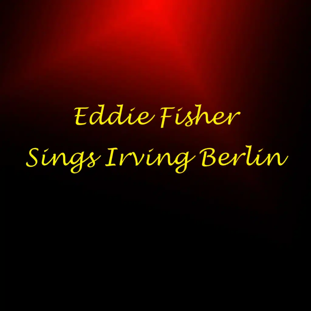Berlin & Eddie Fisher